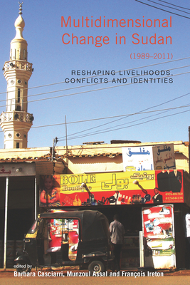 Multidimensional Change in Sudan (1989-2011): Reshaping Livelihoods, Conflicts and Identities by 