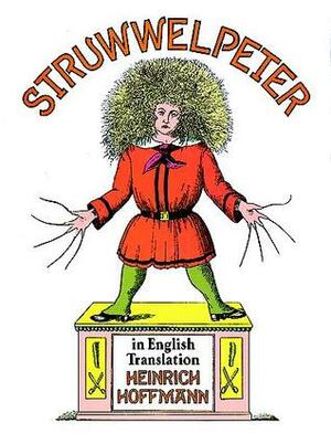 Struwwelpeter by Heinrich Hoffmann
