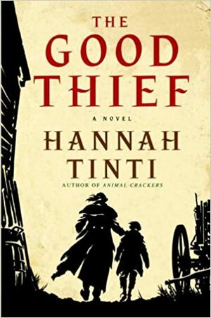 The Good Thief by Hannah Tinti