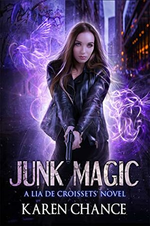 Junk Magic by Karen Chance