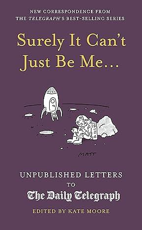 Surely It Can't Just Be Me by Kate Moore