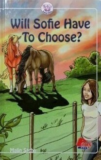 Will Sofie Have To Choose? by Malin Stehn, Strika Entertainment