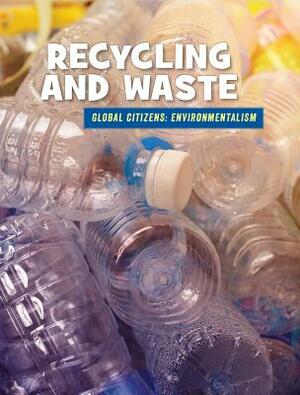 Recycling and Waste by Ellen Labrecque