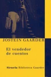 El vendedor de cuentos by Asunción Lorenzo, Kirsti Baggelthun, Jostein Gaarder
