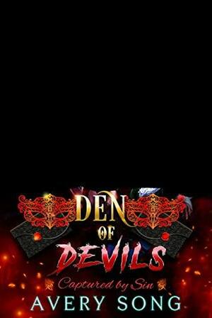 Den of Devils by Avery Song