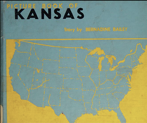 Picture book of Kansas by Bernadine Bailey