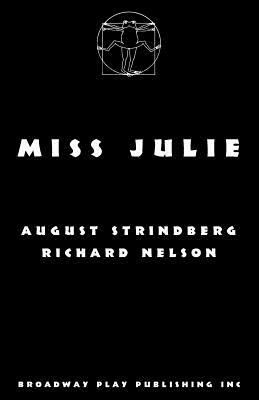 Miss Julie by August Strindberg