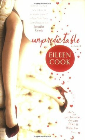 Unpredictable by Eileen Cook