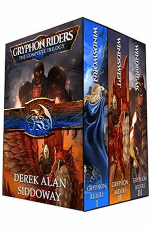 Gryphon Riders Trilogy Boxed Set by Derek Alan Siddoway