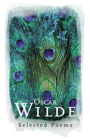 Selected Poems of Oscar Wilde: Wilde, Oscar: 9781500566227: :  Books