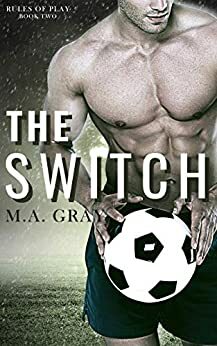 The Switch by M.A. Gray