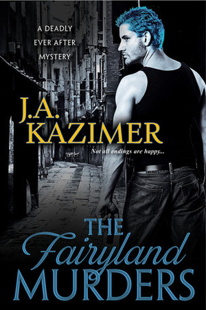 The Fairyland Murders by J.A. Kazimer