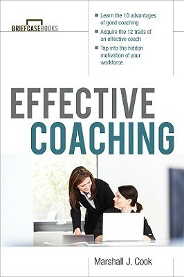 Effective Coaching by Marshall J. Cook