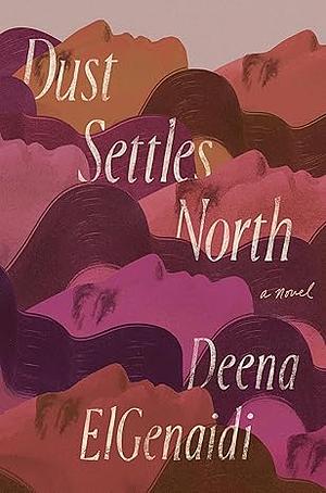 Dust Settles North by Deena Elgenaidi