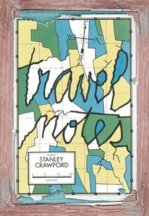 Travel Notes by Stanley Crawford