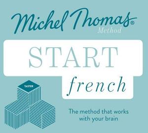 Start French (Learn French with the Michel Thomas Method) by Michel Thomas