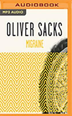 Migraine by Oliver Sacks