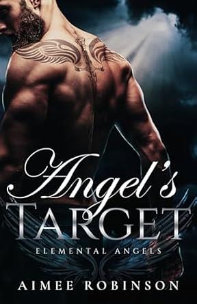 Angel's Target by Aimee Robinson