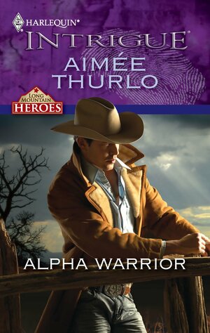 Alpha Warrior by Aimée Thurlo