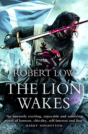 The Lion Wakes by Robert Low