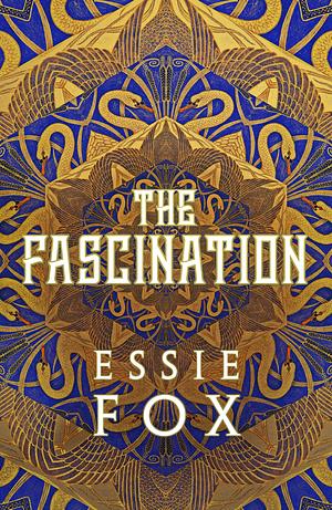 The Fascination by Essie Fox