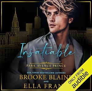 Insatiable Park Avenue Prince by Brooke Blaine, Ella Frank