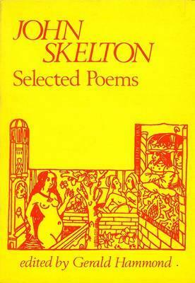 Selected Poems by John Skelton