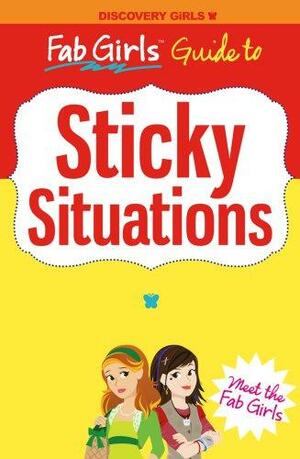 Fab Girls Guide to Sticky Situations by Lauren Barnholdt