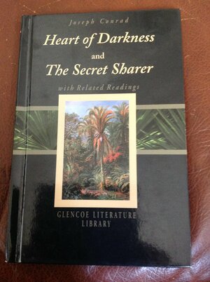 Heart Of Darkness And The Secret Sharer With Related Readings by Joseph Conrad