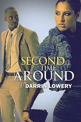 Second Time Around by Darrin Lowery