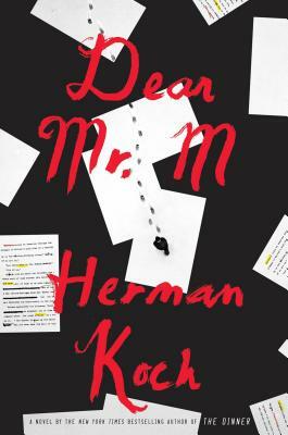 Dear Mr. M by Herman Koch