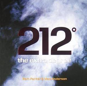 212 the Extra Degree by Sam Parker, Mac Anderson (2006) Hardcover by Mac Anderson, S.L. Parker, S.L. Parker