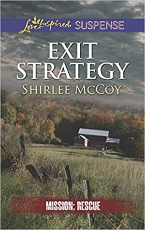 Exit Strategy by Shirlee McCoy