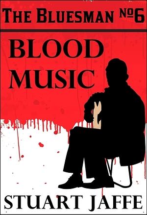 Blood Music by Stuart Jaffe