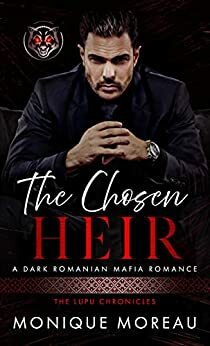 The Chosen Heir by Monique Moreau