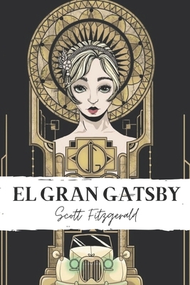 El gran Gatsby by F. Scott Fitzgerald