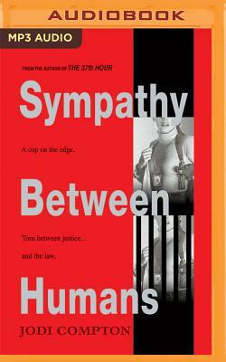 Sympathy Between Humans by Jodi Compton