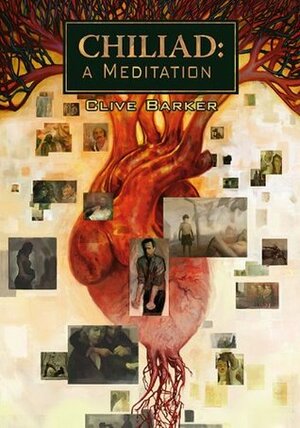 Chiliad: A Meditation by Clive Barker, Jon Foster