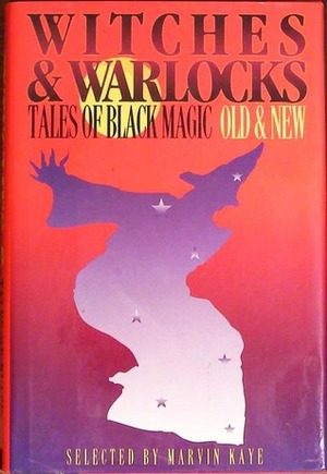 Witches & Warlocks: Tales of Black Magic, Old & New by Thomas D. Sadler, Alfred McClelland Burrage, John Tunney, W.B. Yeats, Algernon Blackwood, Robert Louis Stevenson, Oscar Wilde, Manly Wade Wellman, Patricia Mullen, Wilhelm Ruland, L. Frank Baum, Jane Francesca Wilde, Edward D. Hoch, Margaret Mayo McGlynn, Robert Bloch, Fredric Brown, Marvin Kaye, Jack Snow, Ray Russell, Gerry Levinson, C.H. Sherman, Nathaniel Hawthorne, Fritz Leiber, Isaac Asimov, Darrell Schweitzer, Tanith Lee, Alan Rodgers, Alvin Vogel, Daniel Pinkwater, August Derleth, H.P. Lovecraft, Charles Pigault-lebrun, Frank R. Stockton, Jean Ray, Nikolai Gogol, Ray Bradbury, Isaac Bashevis Singer, H.G. Wells, M.V. Ingram