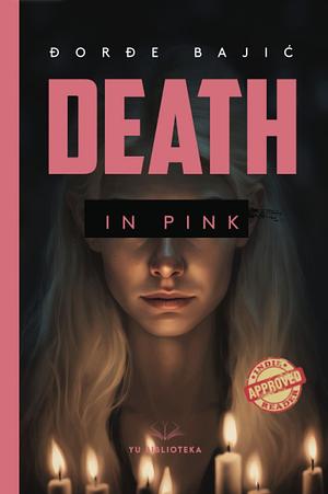 Death in Pink by Djordje Bajic