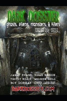 Dark Dossier #31: The Magazine of Ghosts, Aliens, Monsters, & Killers by Dark Dossier