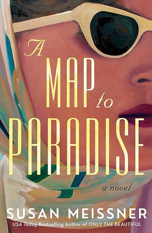 A Map to Paradise by Susan Meissner