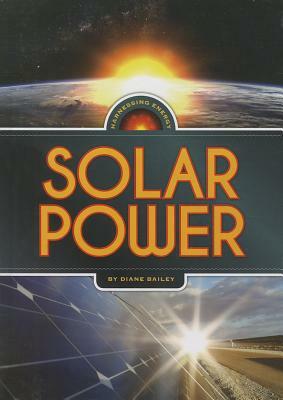 Solar Power by Diane Bailey