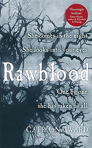 Rawblood by Catriona Ward