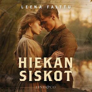 Hiekan siskot by Leena Falttu