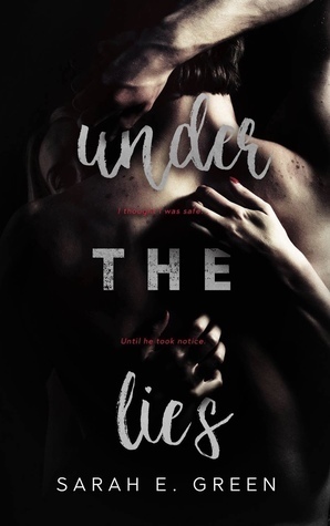 Under the Lies by Sarah E. Green