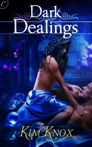 Dark Dealings by Kim Knox