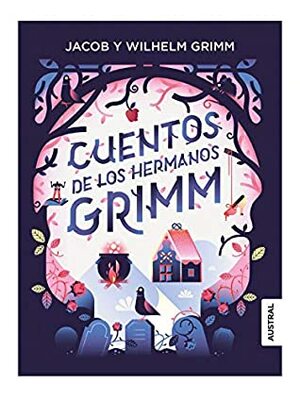 Cuentos de los Hermanos Grimm by Jacob Grimm, Wilhelm Grimm