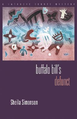Buffalo Bill's Defunct: A Latouche County Mystery by Sheila Simonson