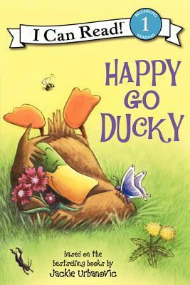 Happy Go Ducky by Jackie Urbanovic, Joe Mathieu